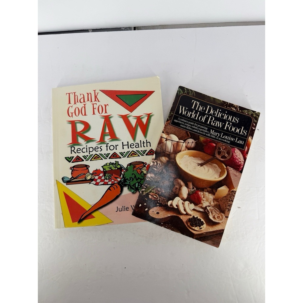 Lot of 2 — Raw Recipe Books Thank God for Raw: Recipes for Health